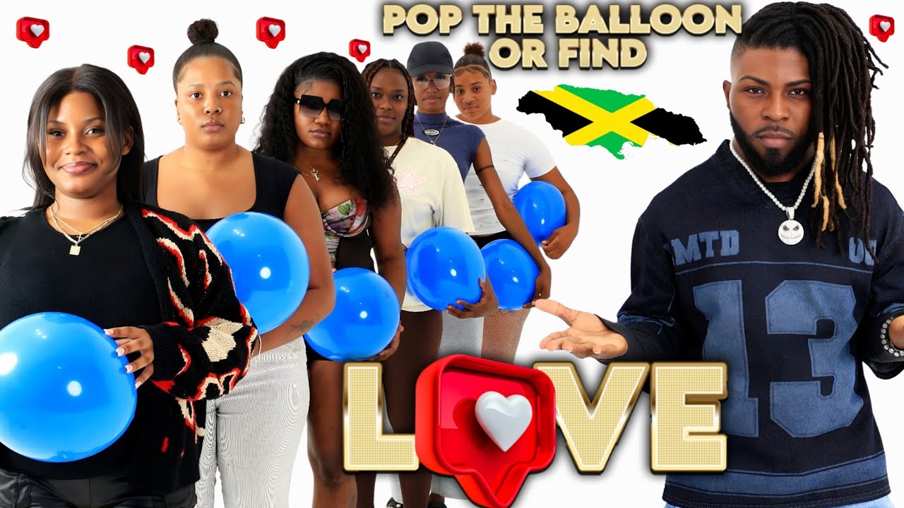Pop The Balloon Or Find Love | Jamaica Edition | Kingston