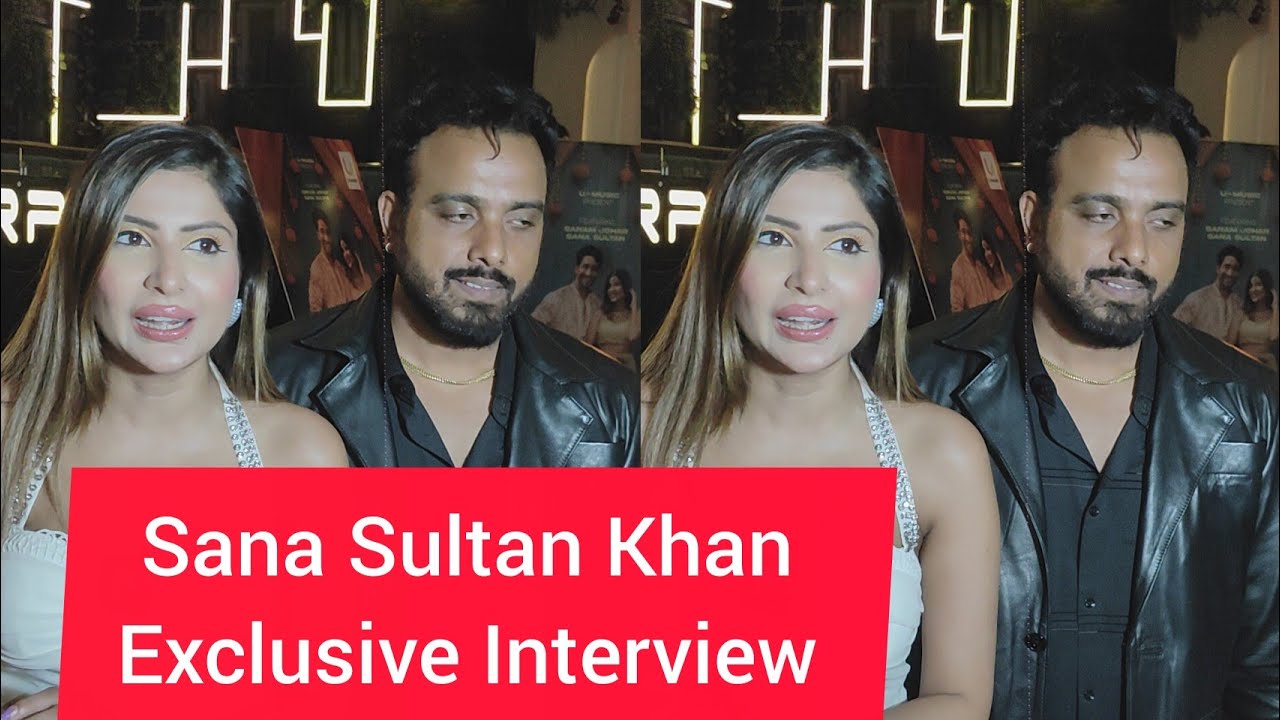 Sana Sultan Khan Full Exclusive Interview At Dangeyaa Song Launch Event | Sanam Johar & Afsana Khan