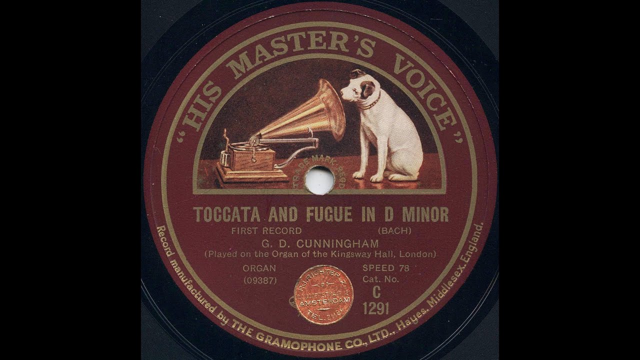 Toccata & Fugue BWV 565 Bach, G.D. Cunningham Kingsway Hall London (78 rpm, 1926)