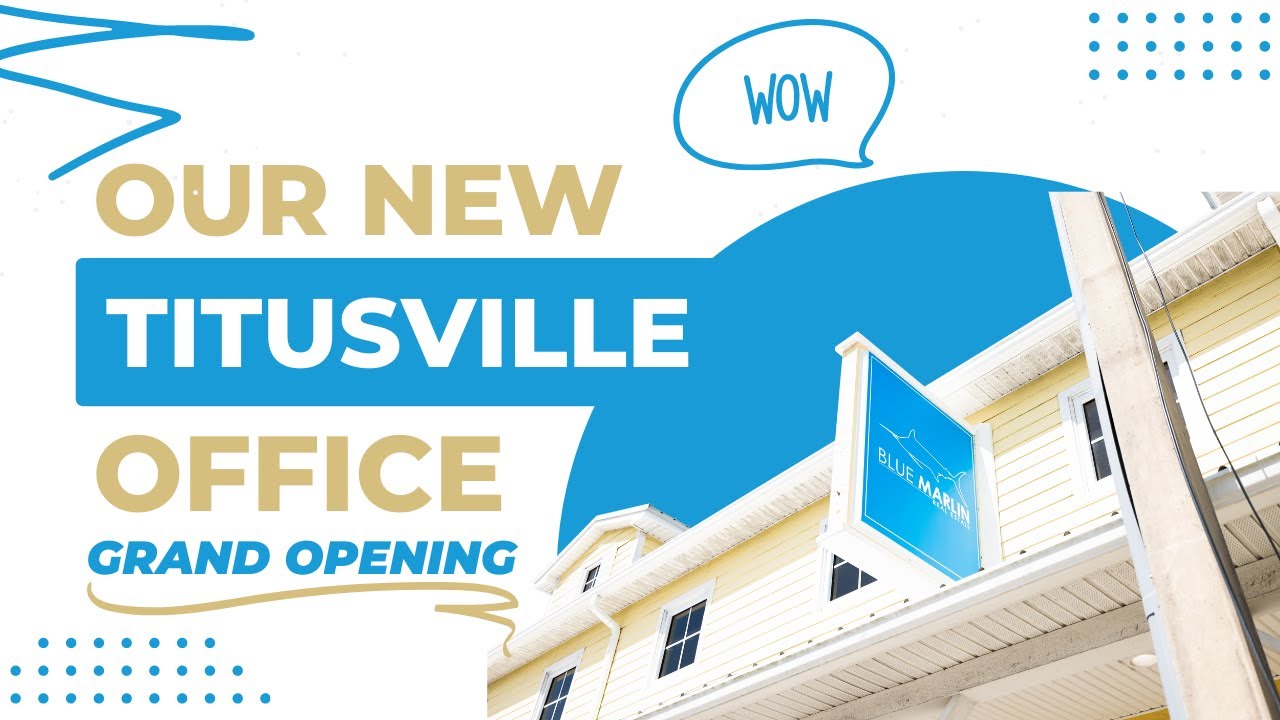🍾 Grand Opening of the North Brevard Blue Marlin Real Estate Titusville Office 🎉 🥂