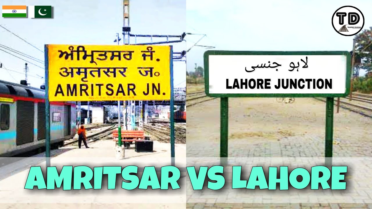 Amritsar Jn. Vs Lahore Jn. Comparison 2020 !