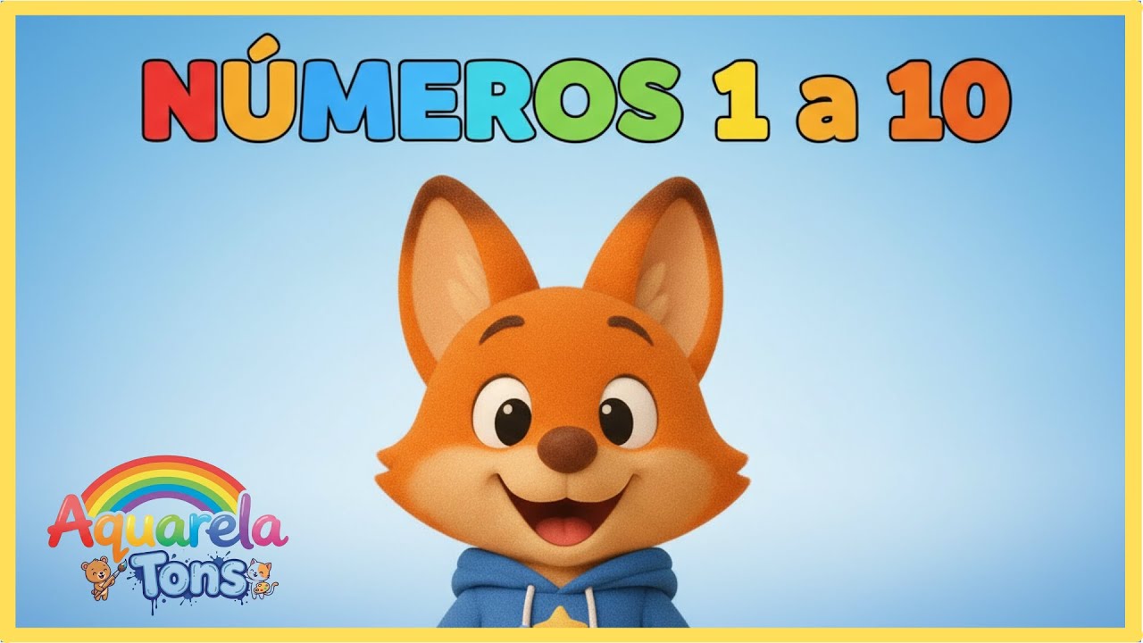 Aprenda os Números de 1 a 10 com o Tico! 🦊🔢 | Aquarela Tons