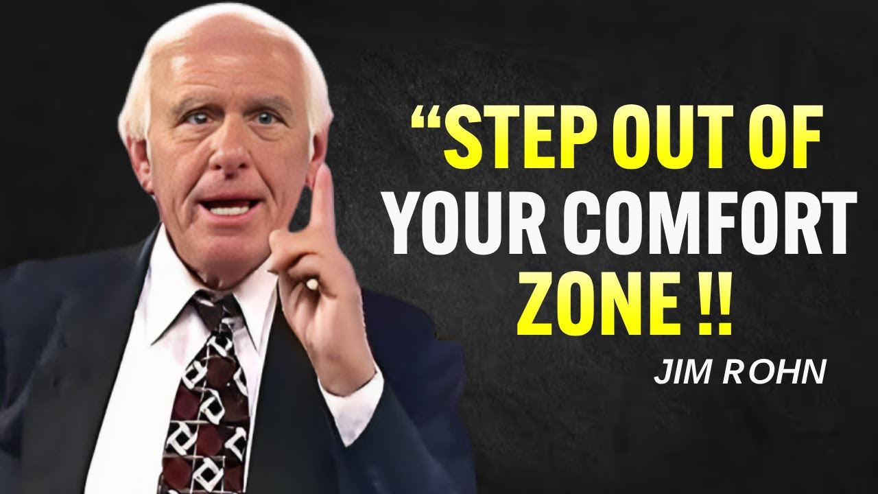 Learn to Step Out of Your Comfort Zone - Jim Rohn Motivation
