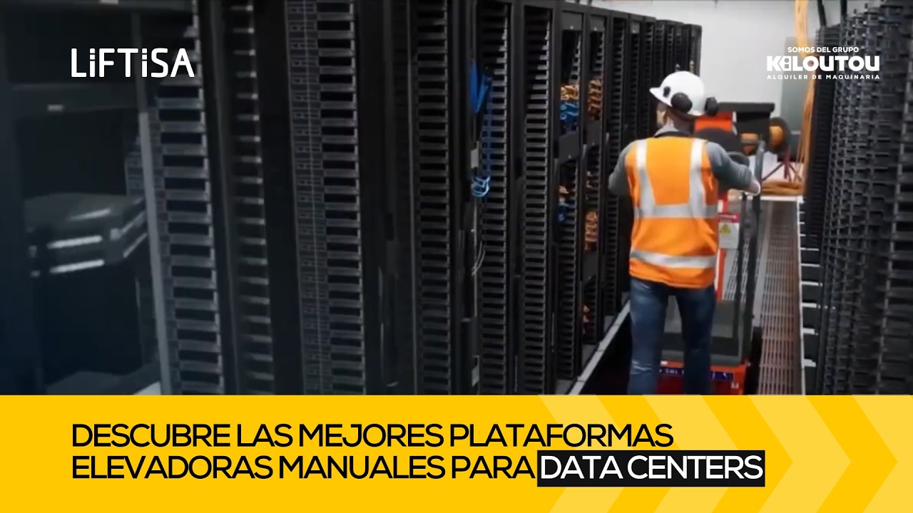 LIFTISA - Descubre las mejores plataformas elevadoras para DATA CENTERS