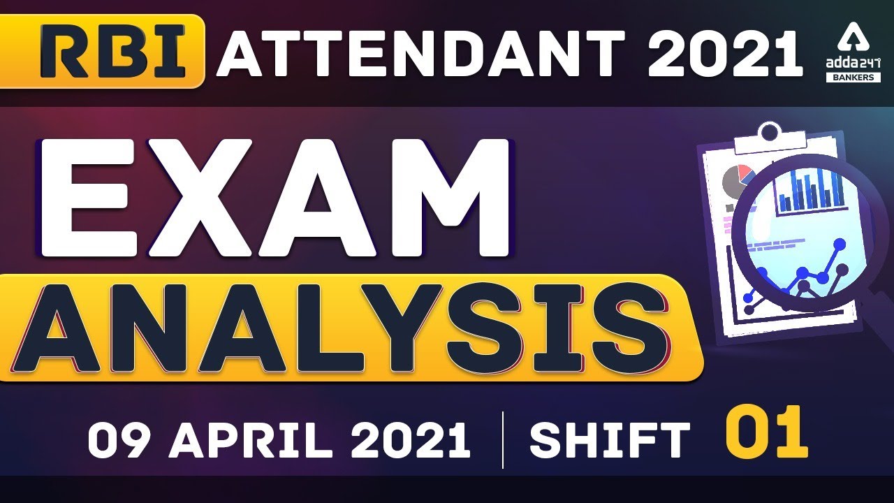 RBI Office Attendant Exam Analysis (Shift 1,  9 April 2021) | Asked Questions & Expected Cut Off