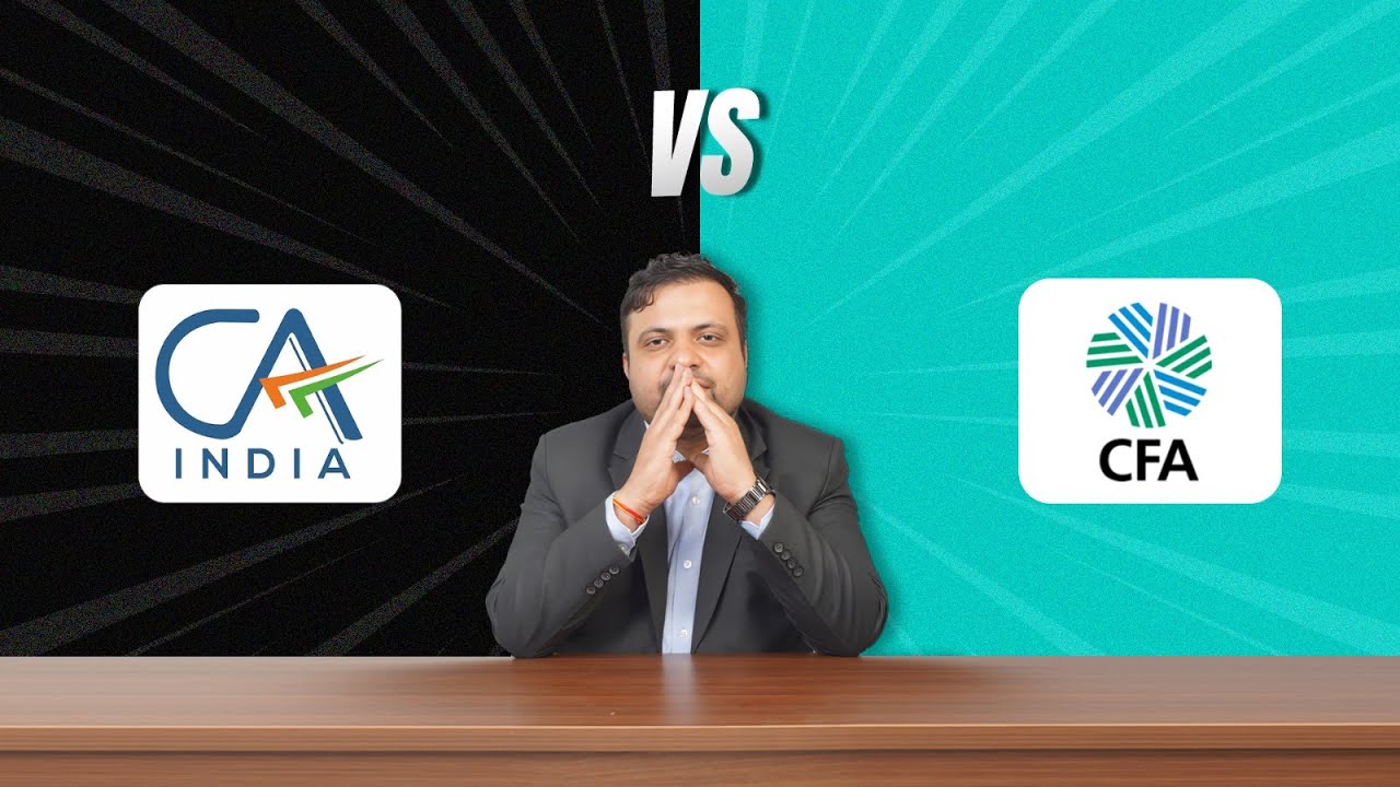 CA vs CFA Which Is Better? Let&rsquo;s Settle This With Facts