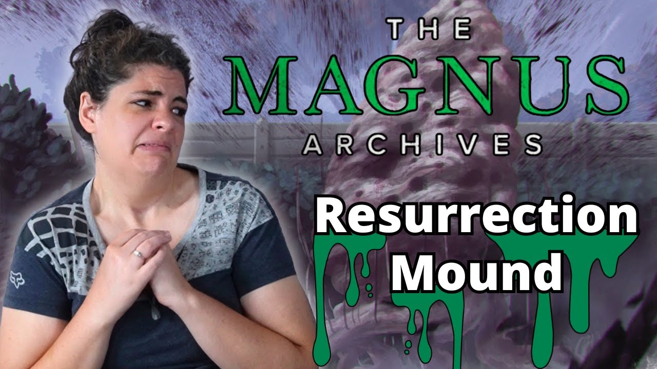 The Magnus Archives RPG: The Resurrection Mound Review