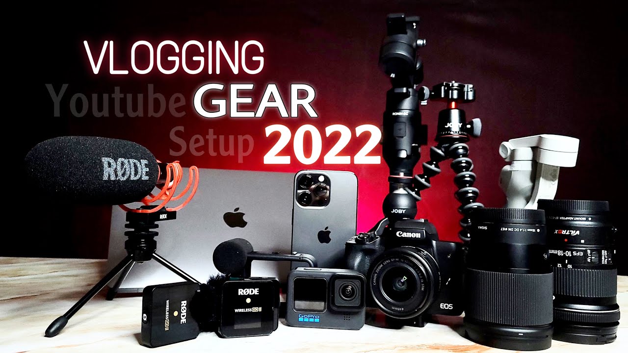 Our Vlogging Gear For 2022 | Youtube Vlogging Setup 2022