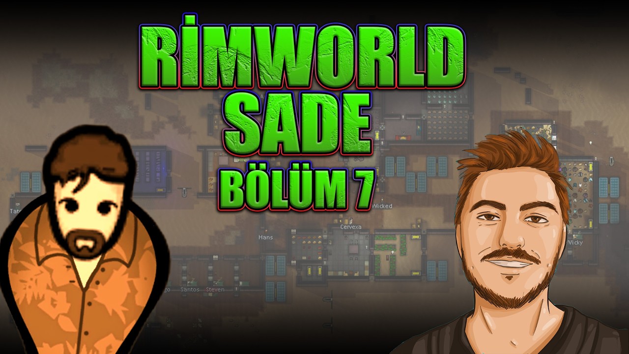 Bu Köy Oldu Artık - Rimworld Sade Bölüm 7