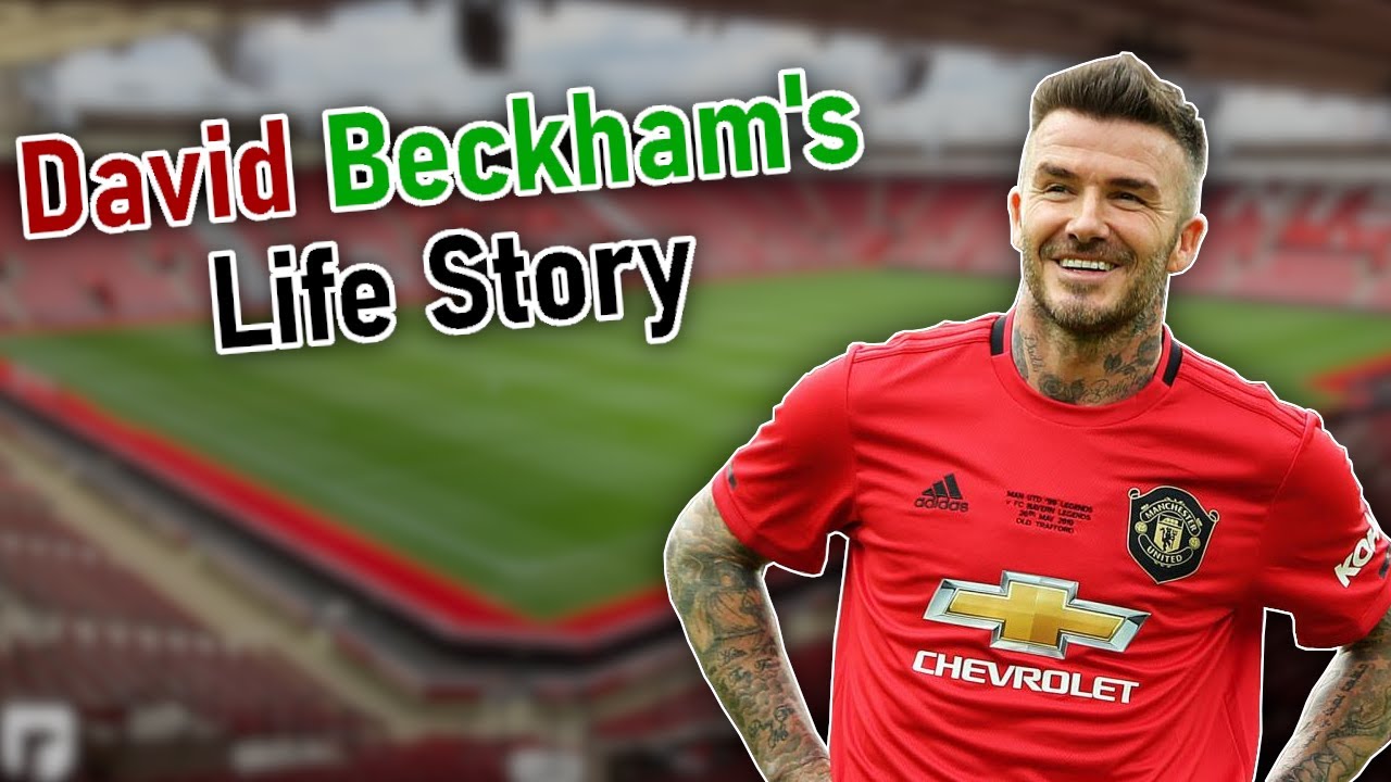 David Beckham's Biography - A Life Story On The Record-Breaking English Footballer