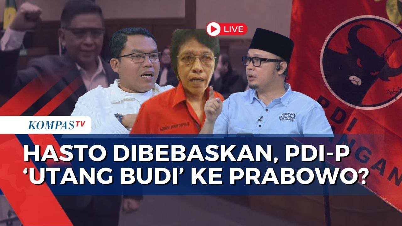 [FULL] Adian Napitupulu Ungkap Sikap PDI-P Usai Hasto Dibebaskan Prabowo, Pengamat Sebut Utang Budi?