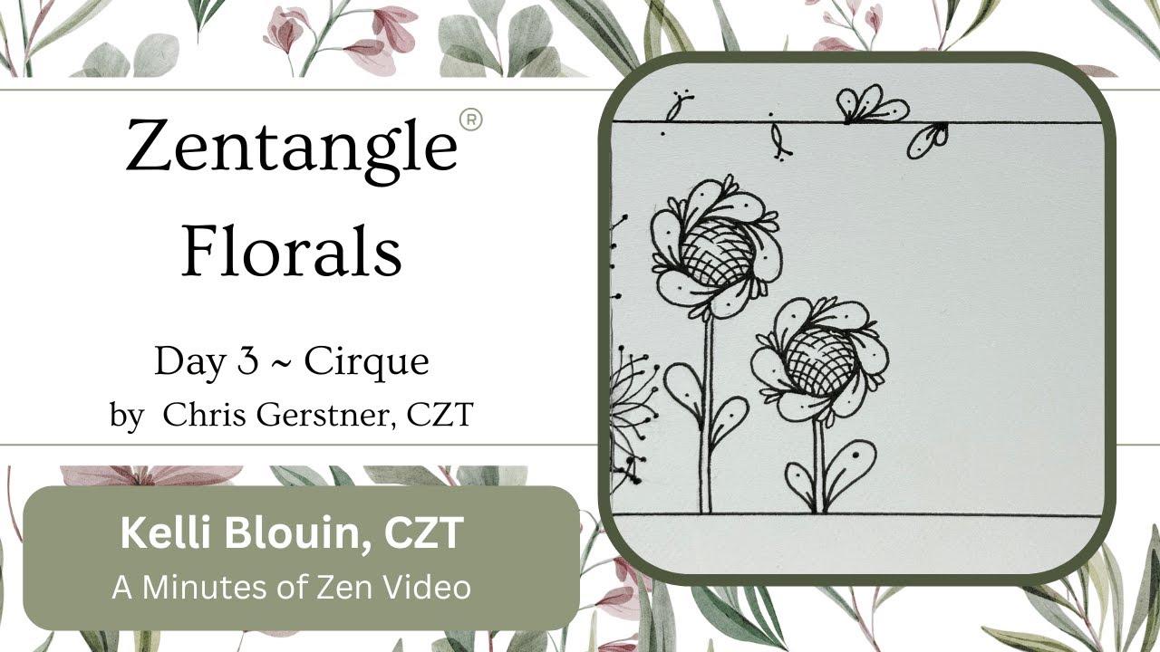 Zentangle® ~ Floral patterns ~ Day 3 ~ Cirque