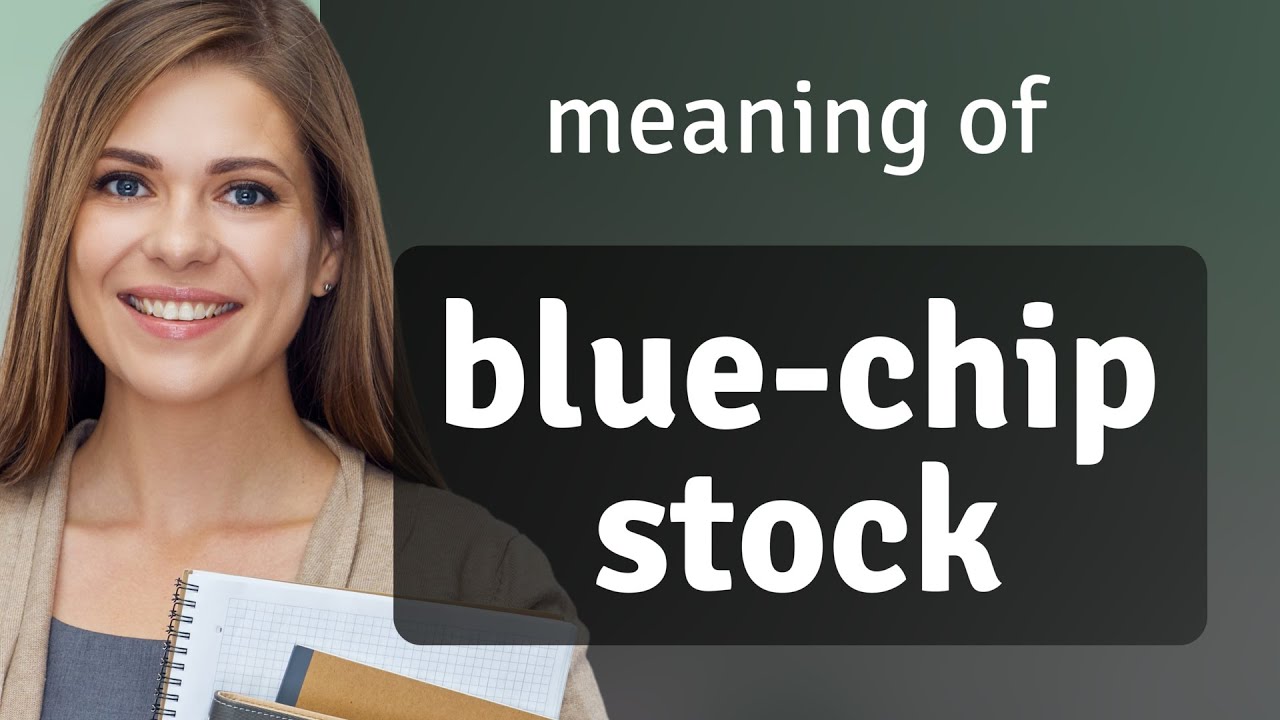 Understanding Blue-Chip Stocks: A Guide for English Learners
