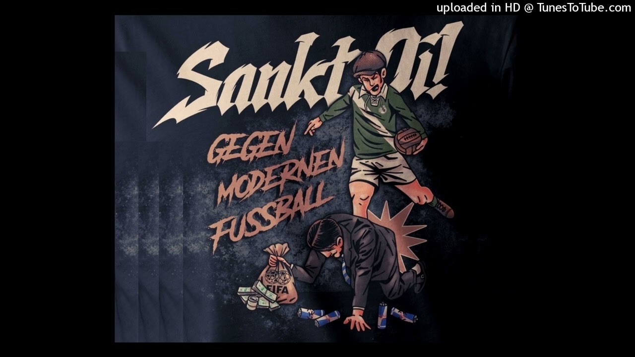 Sankt Oi! - Gegen Modernen Fußball