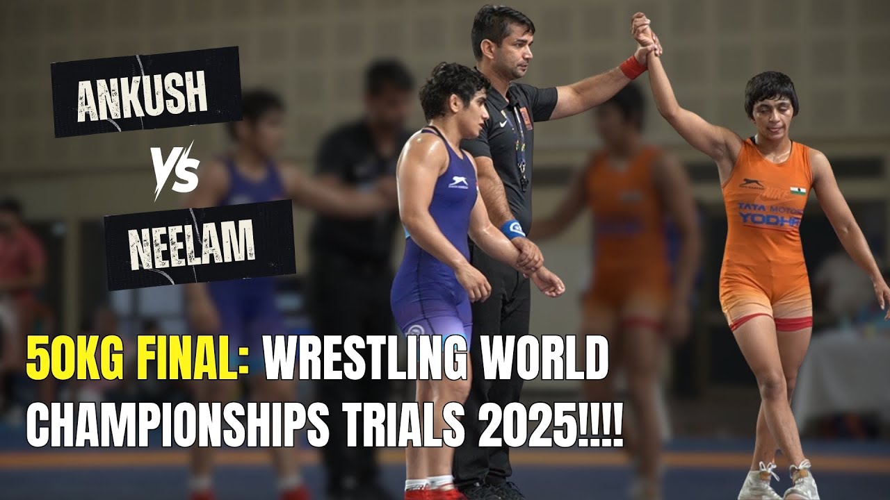 50kg Final: Haryana's Ankush vs UP's Neelam for World Championships 2025!!!