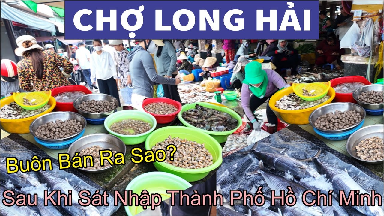 Khám Phá Chợ Du Lịch CHỢ LONG HẢI Sau Khi Lên Thành Phố, Hải Sản Tươi Sống Được Du Khách Lựa Chọn