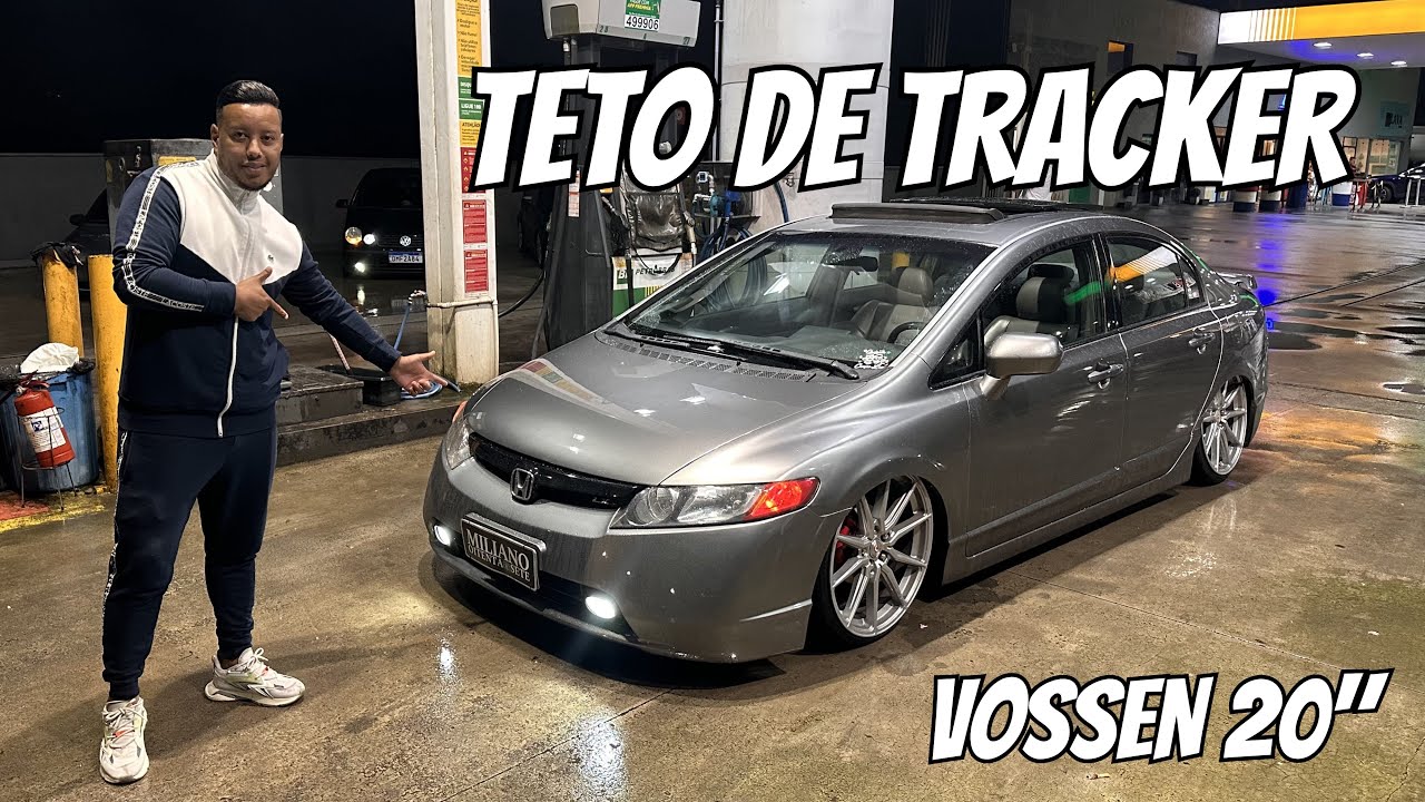 Ele montou o honda civic sem cortes , com as vossen aro 20' e teto de tracker !