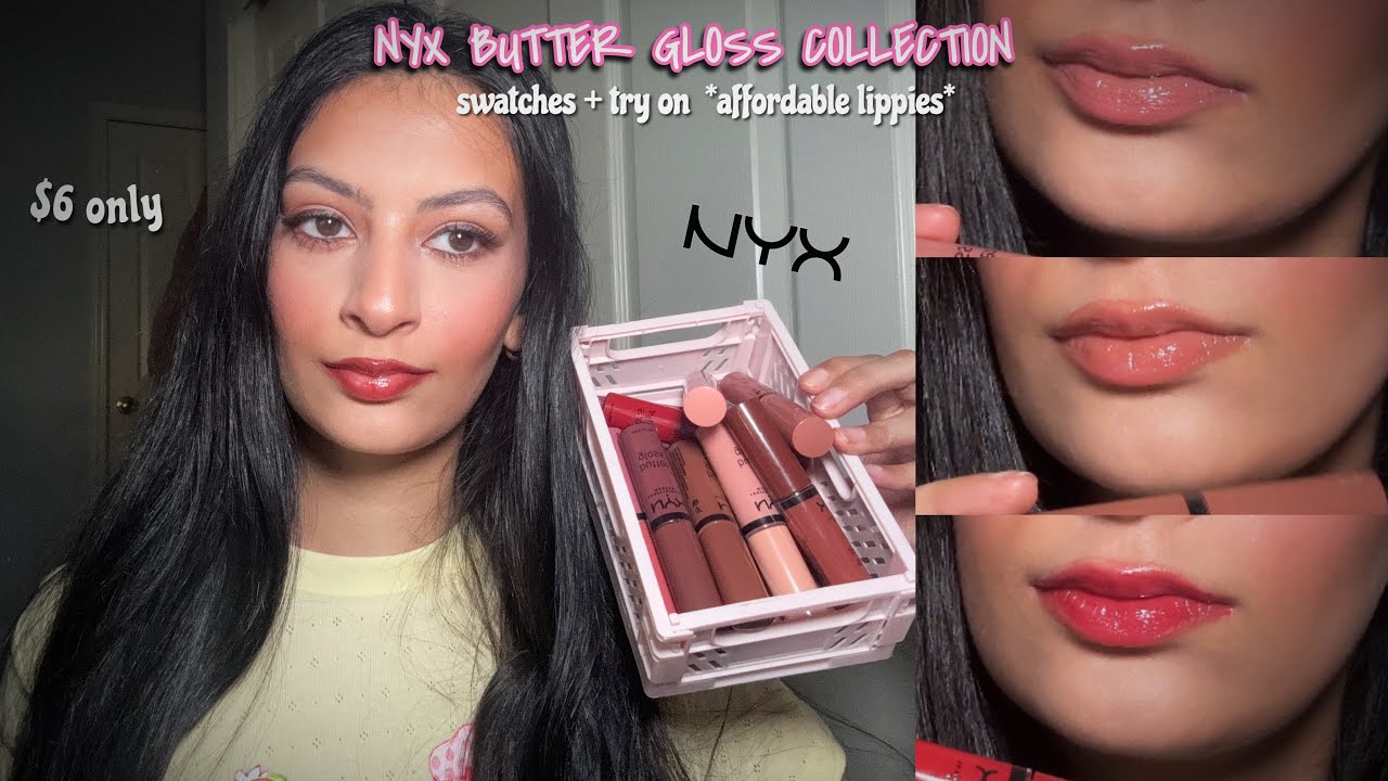 NYX BUTTER GLOSS COLLECTION 💋swatches + try on  *$6 affordable lippies*