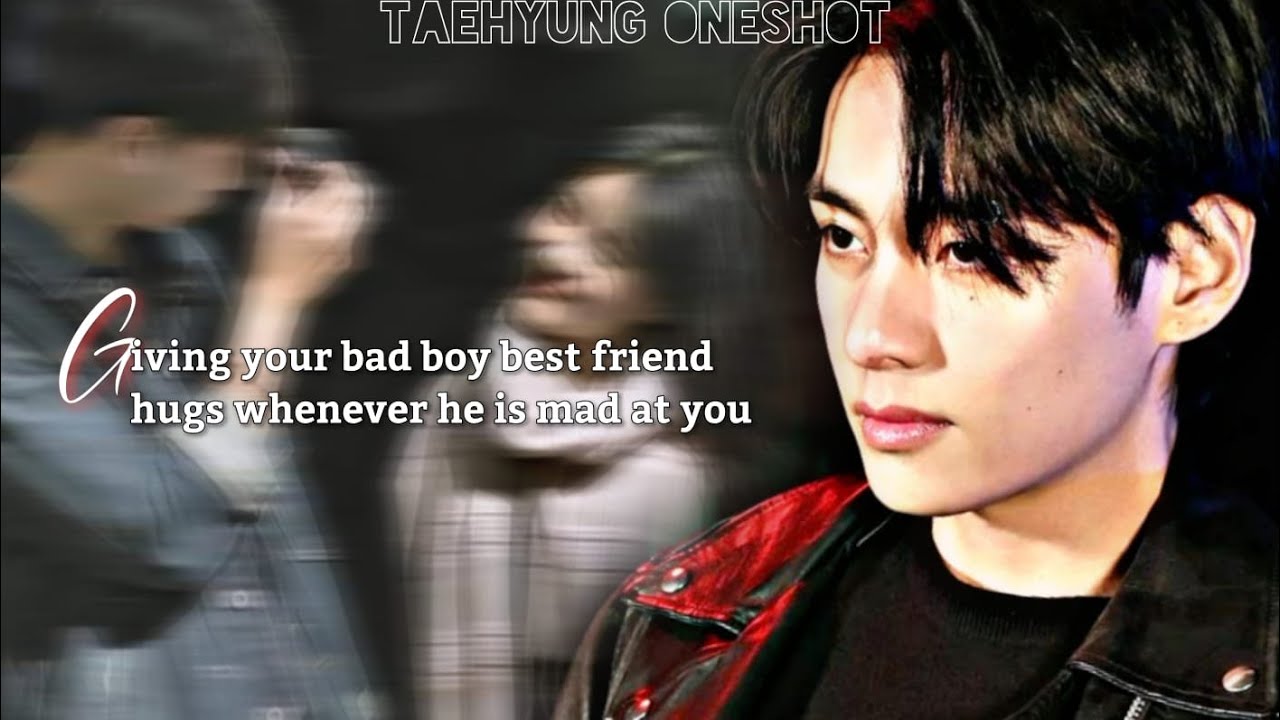 • ɢɪᴠɪɴɢ ʏᴏᴜʀ ʙᴀᴅ ʙꜱꜰ ʜᴜɢꜱ ᴡʜᴇɴᴇᴠᴇʀ ʜᴇ ɪꜱ ᴍᴀᴅ ᴀᴛ ʏᴏᴜ​ • ||K.th Oneshot||