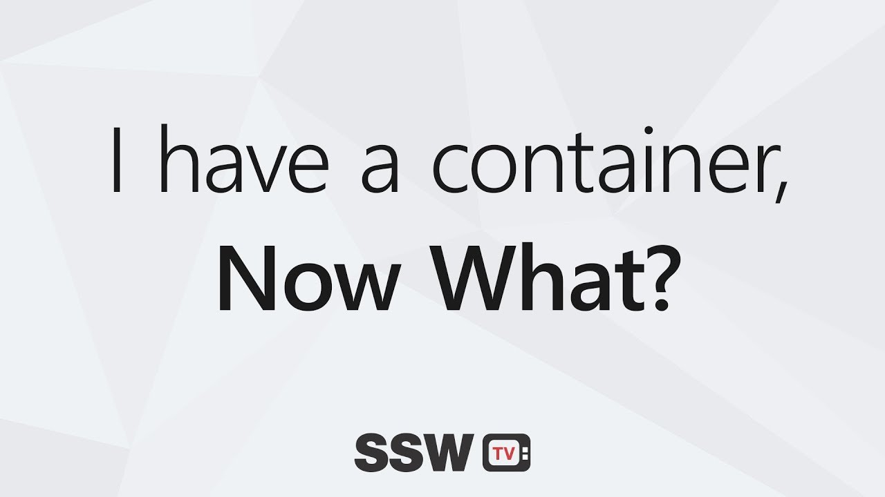 I have a container... now what? | Thiago Passos