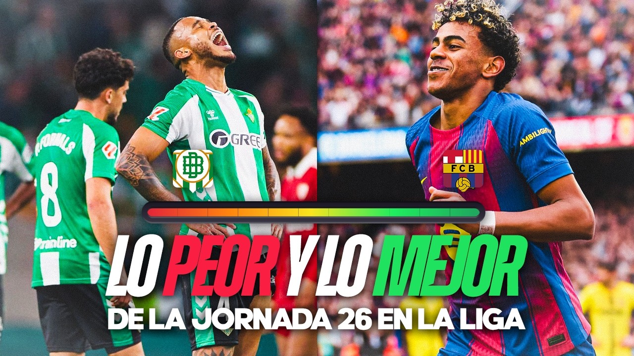 LAS NOTAS DE LA JORNADA 26 DE LA LIGA