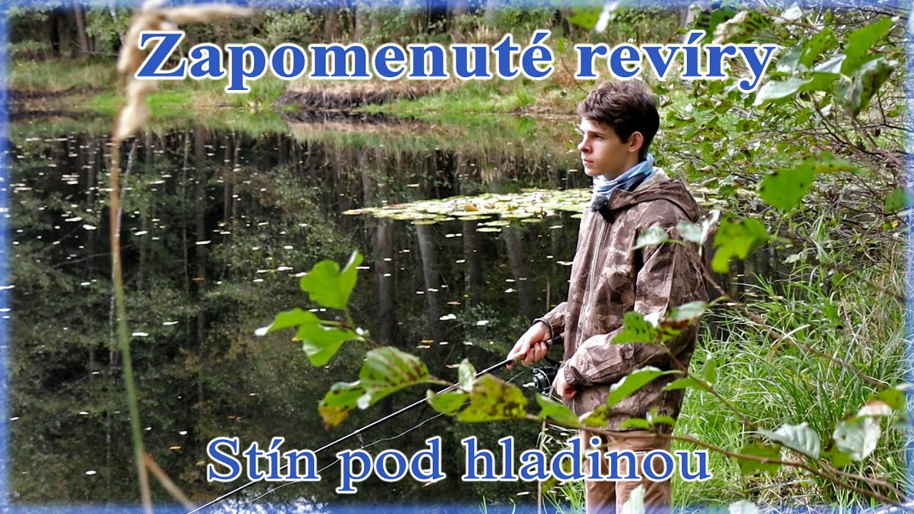 Zapomenuté revíry - Stín pod hladinou