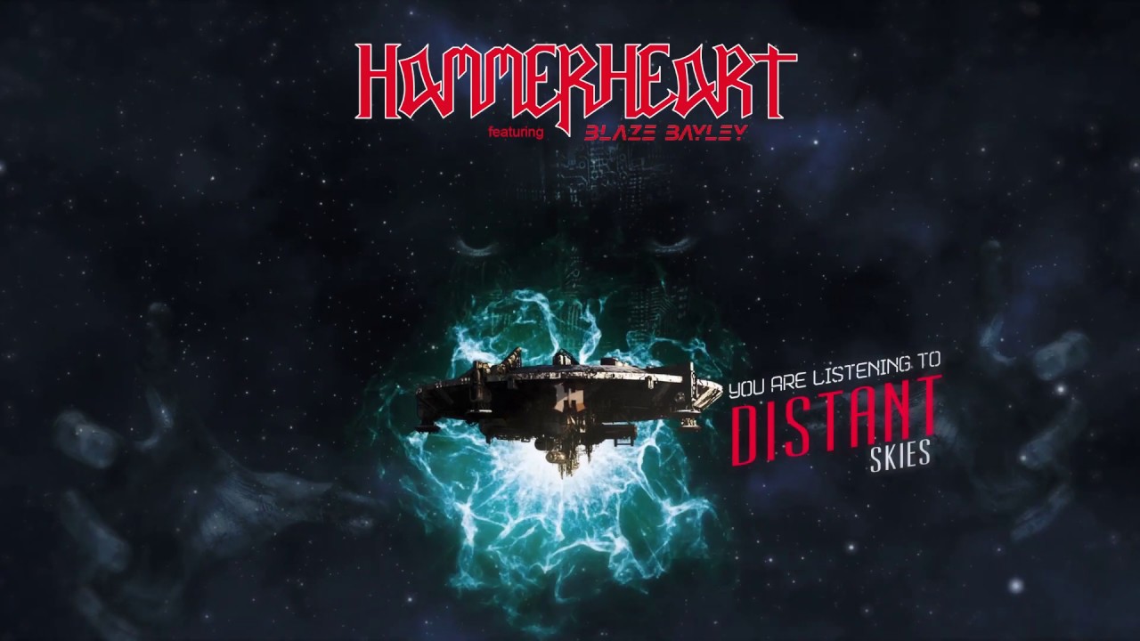 HAMMERHEART w/ Blaze Bayley - Distant Skies (Official Lyric Video)