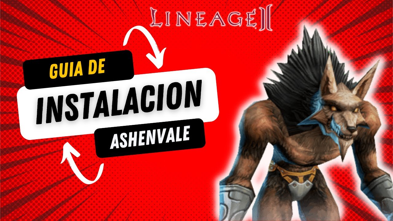 COMO INSTALAR LINEAGE 2 ASHENVALE