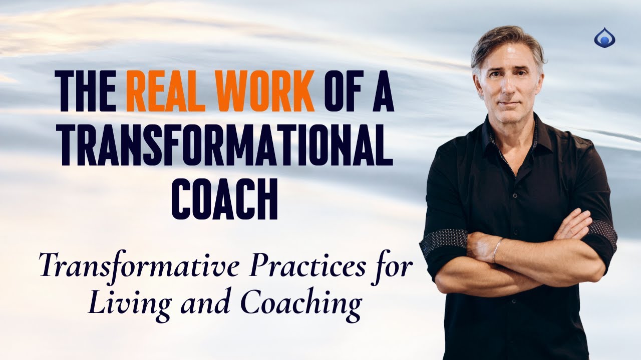 From Helpful to Life-Changing: The Real Work of a Transformational Coach