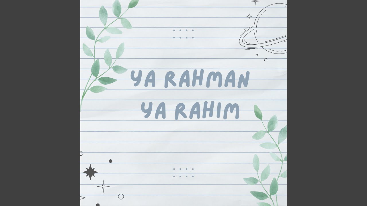 Ya Rahman Ya Rahim