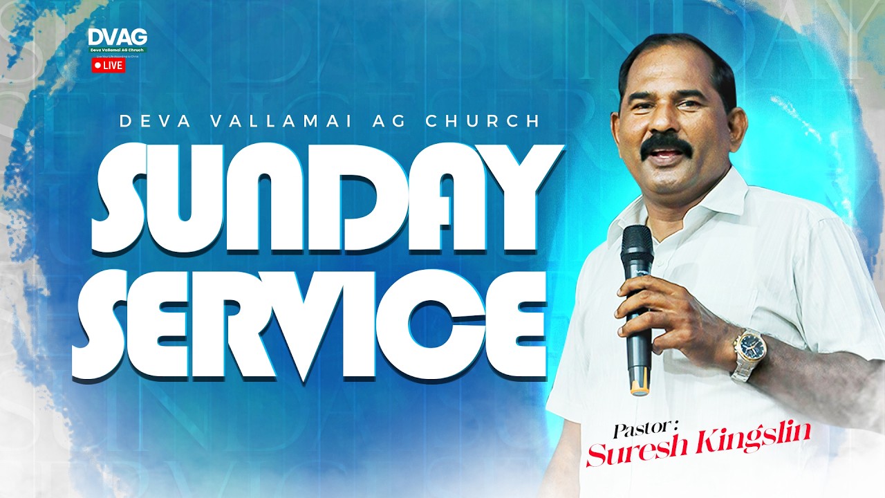 🔴LIVE |   SUNDAY SERVICE  | 22 FEBRUARY 2026 | SURESH KINGSLIN | DVAG