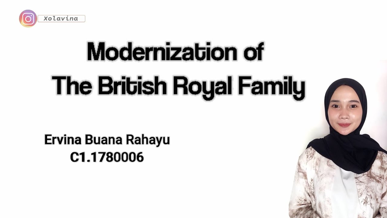 MODERNIZATION OF THE BRITISH ROYAL FAMILY