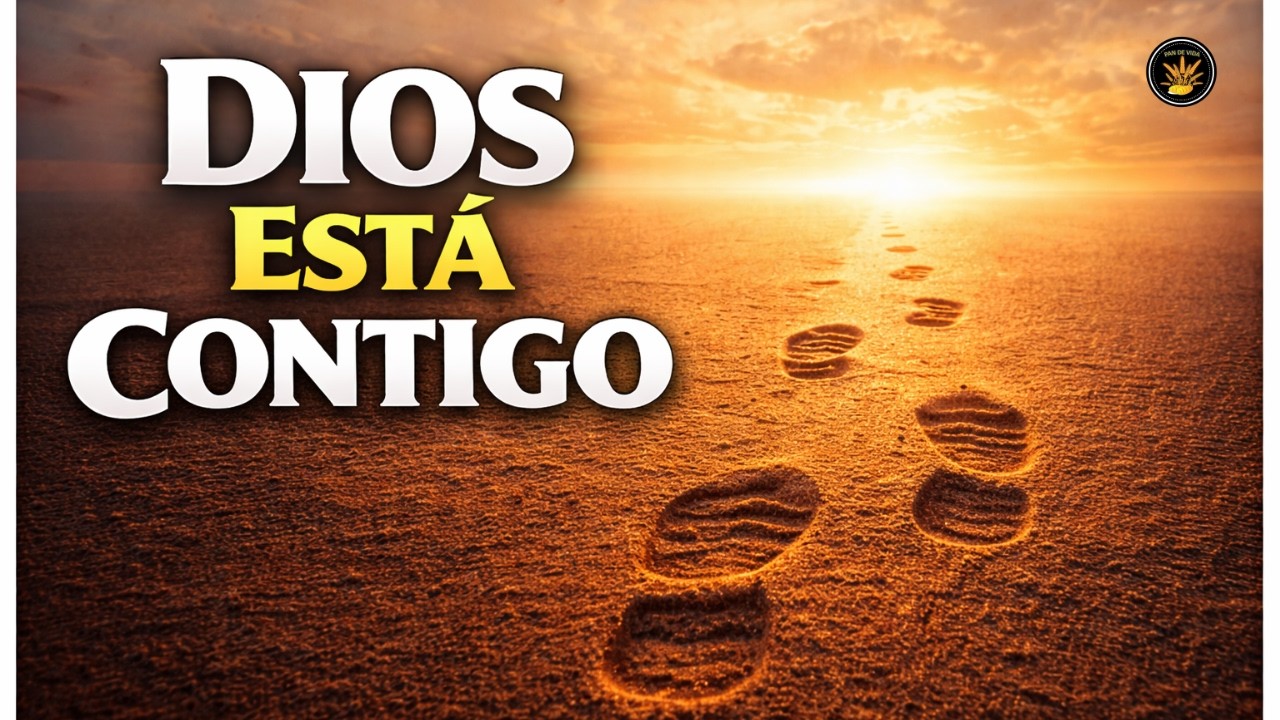 Dios Está Contigo - Devocional