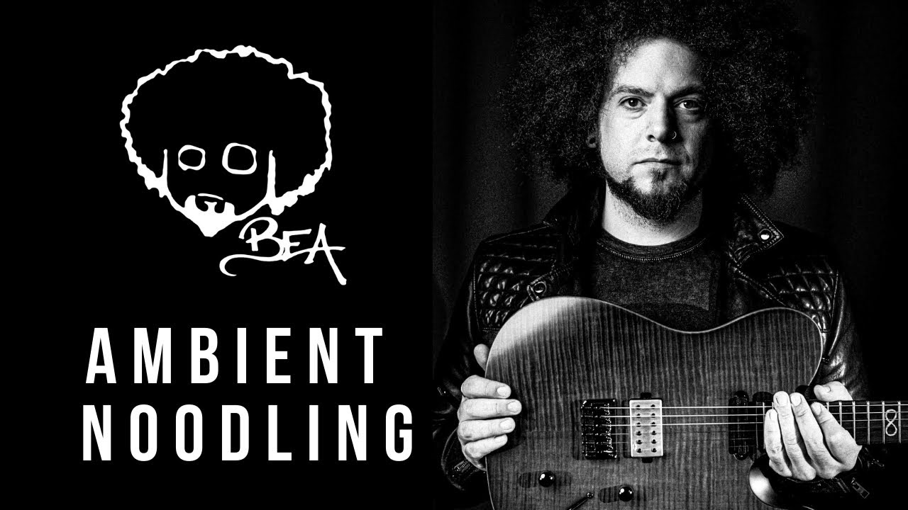 Ambient Noodling
