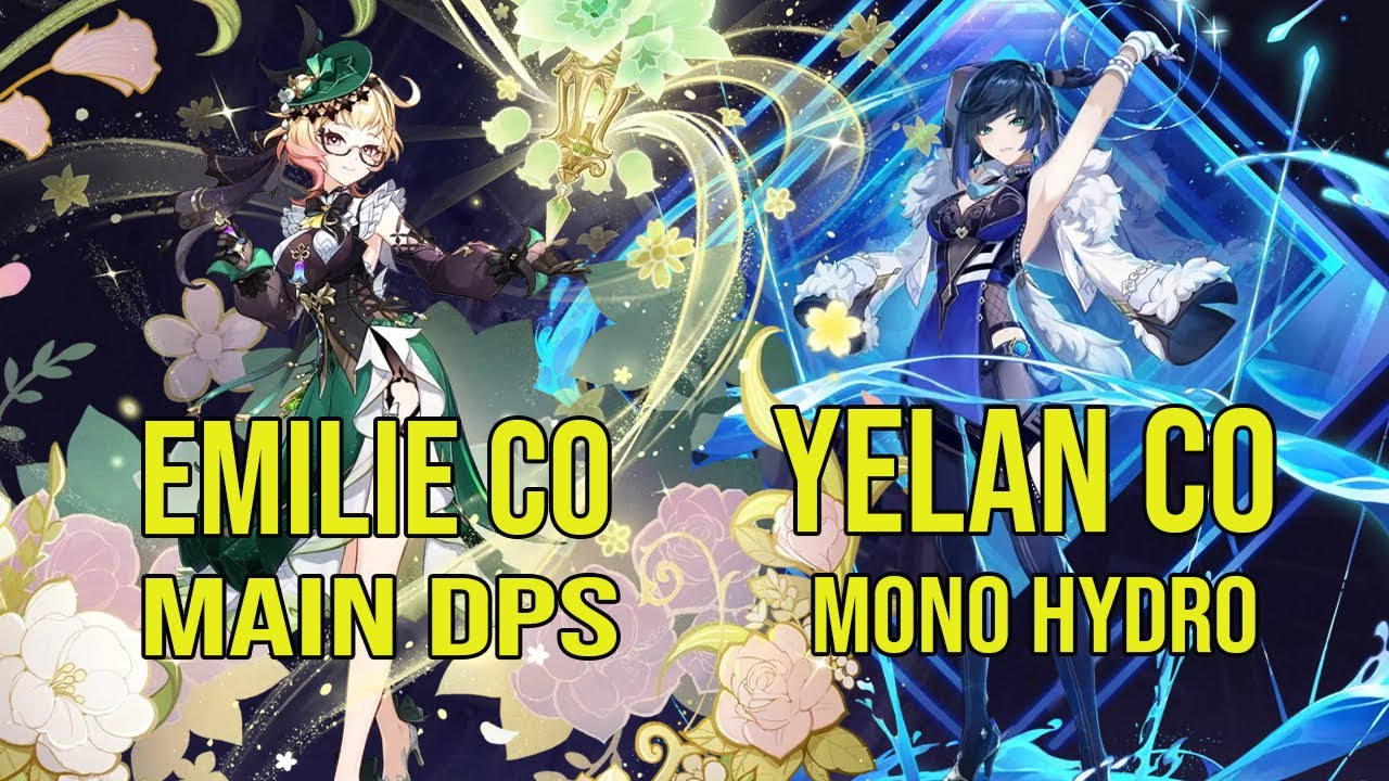 Emilie C0 Burning Main DPS Yelan C0 Mono Hydro Spiral AByss Floor 12 Genshin impact
