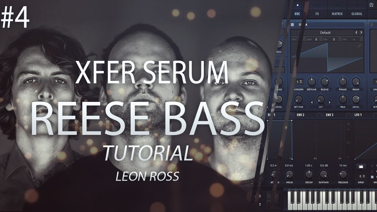 4. Xfer Serum - Reese Bass Tutorial (Phase Cancellation, LFO, Filters, FX)