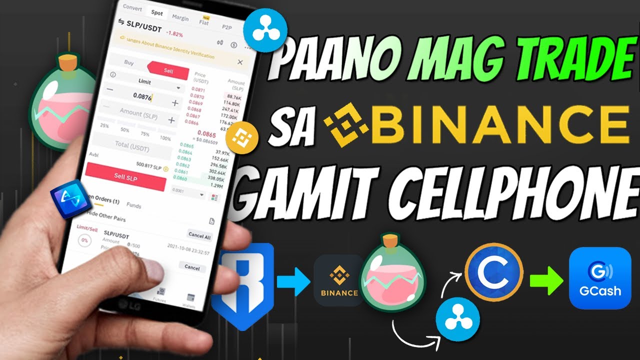 BINANCE 2022 TUTORIALS FOR NEWBIES | HOW TO TRADE ON MOBILE | SLP RONIN ADDRESS | COINS.PH TO GCASH