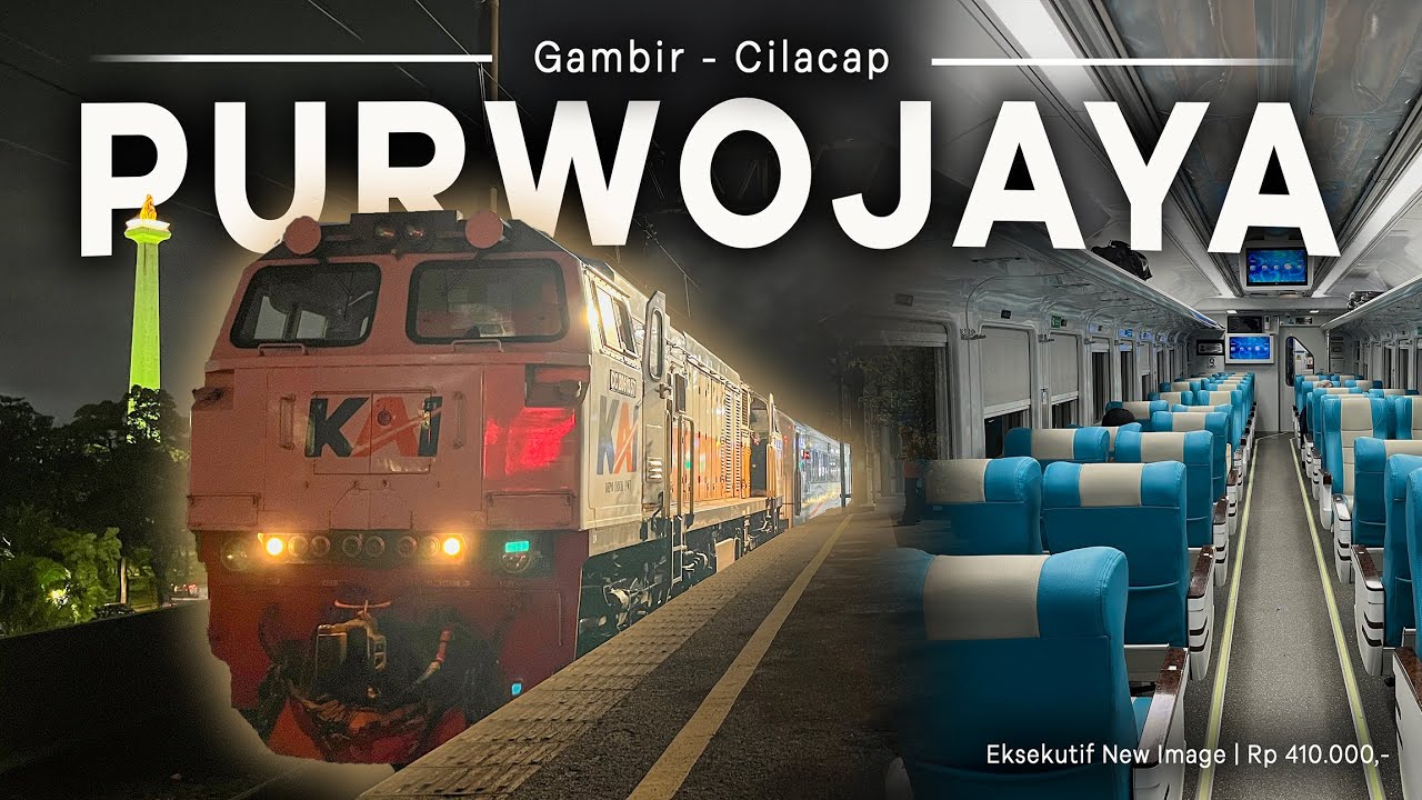 MENYUSURI MALAM DI KERETA TRAYEK EKSKLUSIF JAKARTA-CILACAP 🛤 | Trip Report Kereta Api Purwojaya 72
