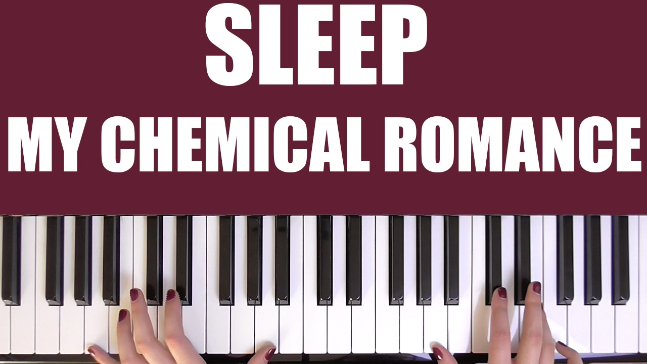 HOW TO PLAY: SLEEP - MY CHEMICAL ROMANCE