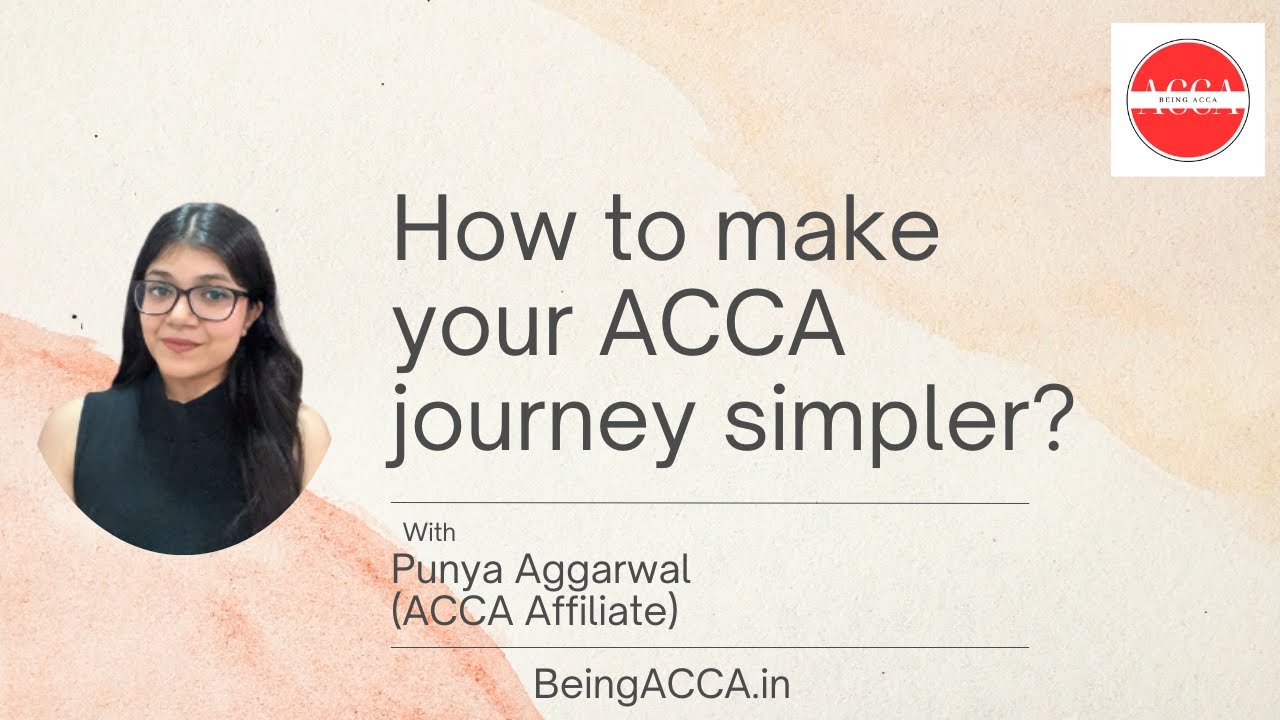 Tips to make your ACCA journey simpler | Punya Aggarwal | ​⁠@beingacca