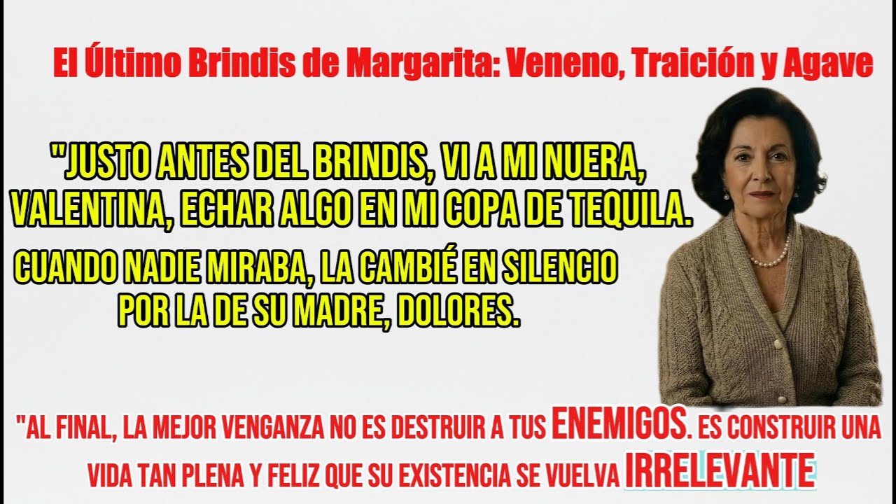 El Último Brindis de Margarita: Veneno, Traición y Agave