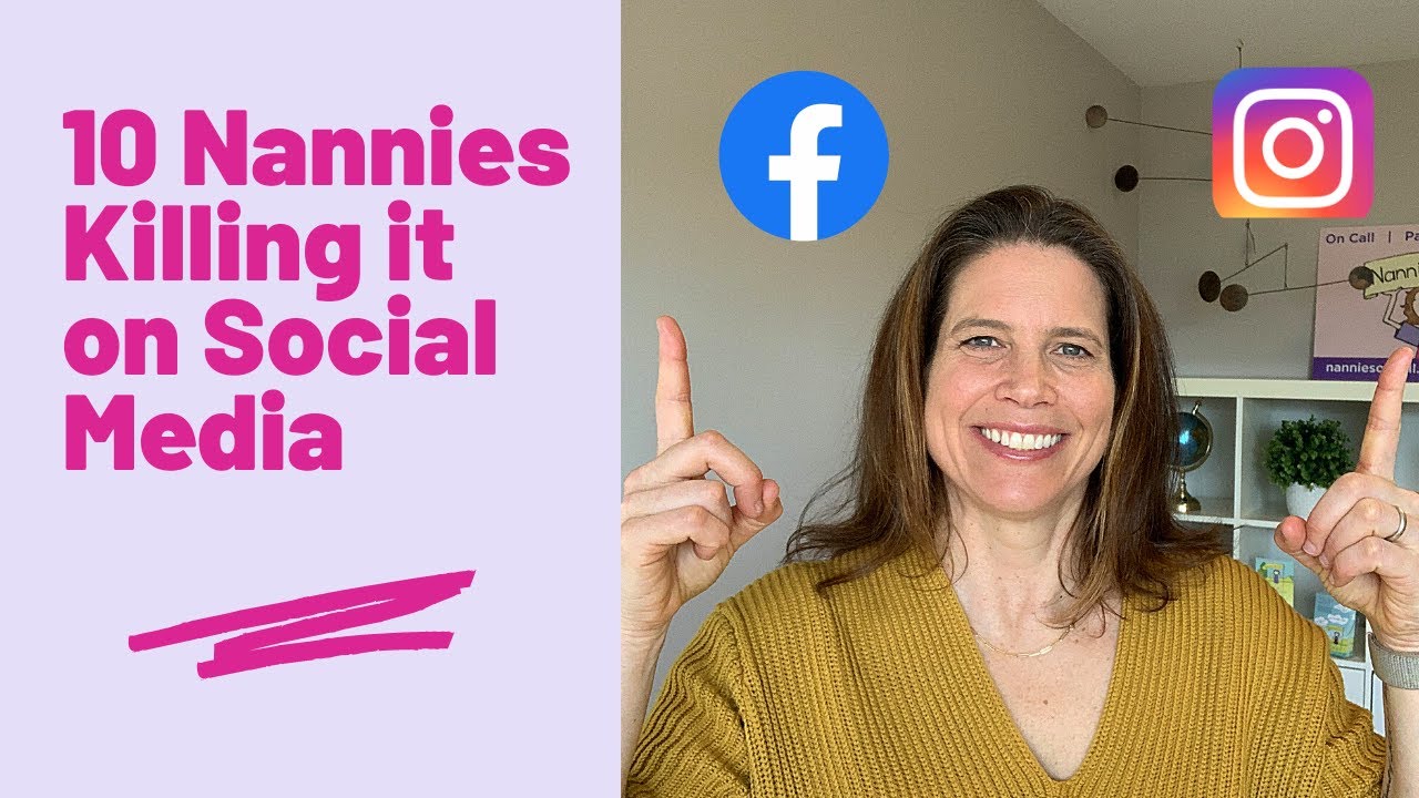 10 Nannies Killing it on Social Media