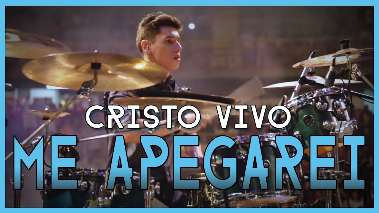 Cristo Vivo - Me Apegarei | Lucas Baudson LIVE DRUM CAM