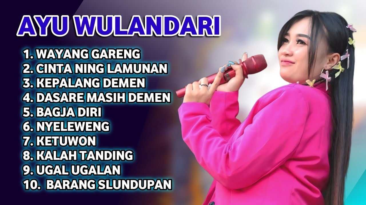 FULL ALBUM TERBARU 2026 AYU WULANDARI WAYANG GARENG - CINTA NING LAMUNAN - KEPALANG DEMEN