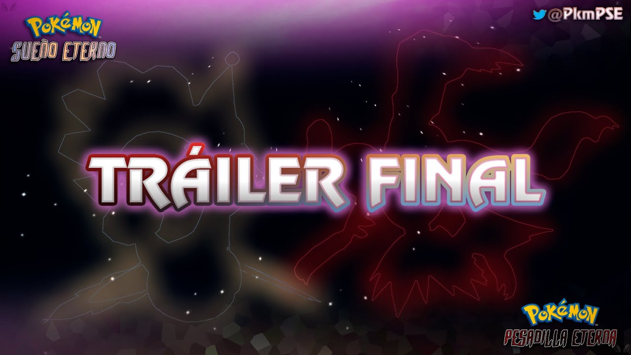 TRÁILER FINAL - 🌔 Pokémon Sueño Eterno y Pesadilla Eterna 🌘