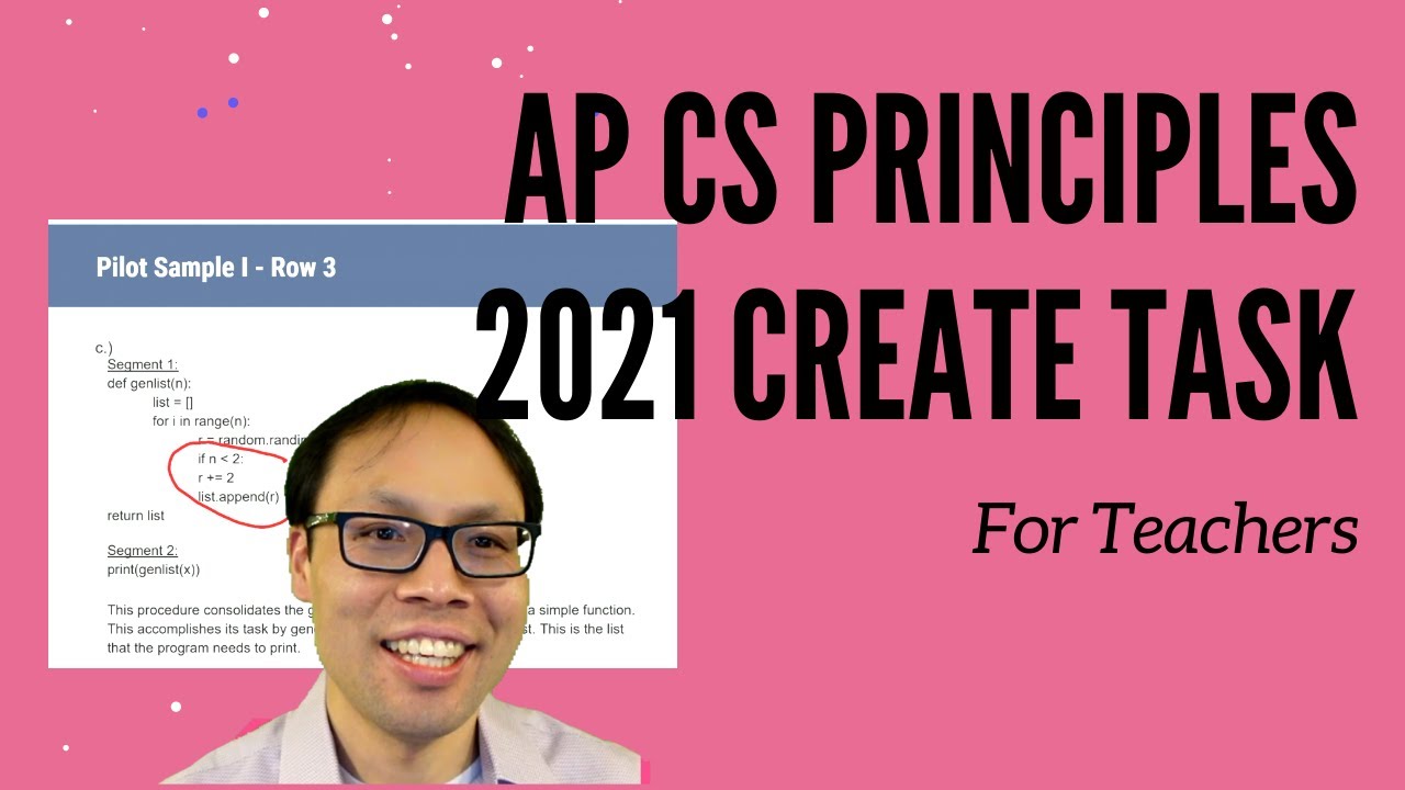 2021 AP CS Principles Create Task Webinar