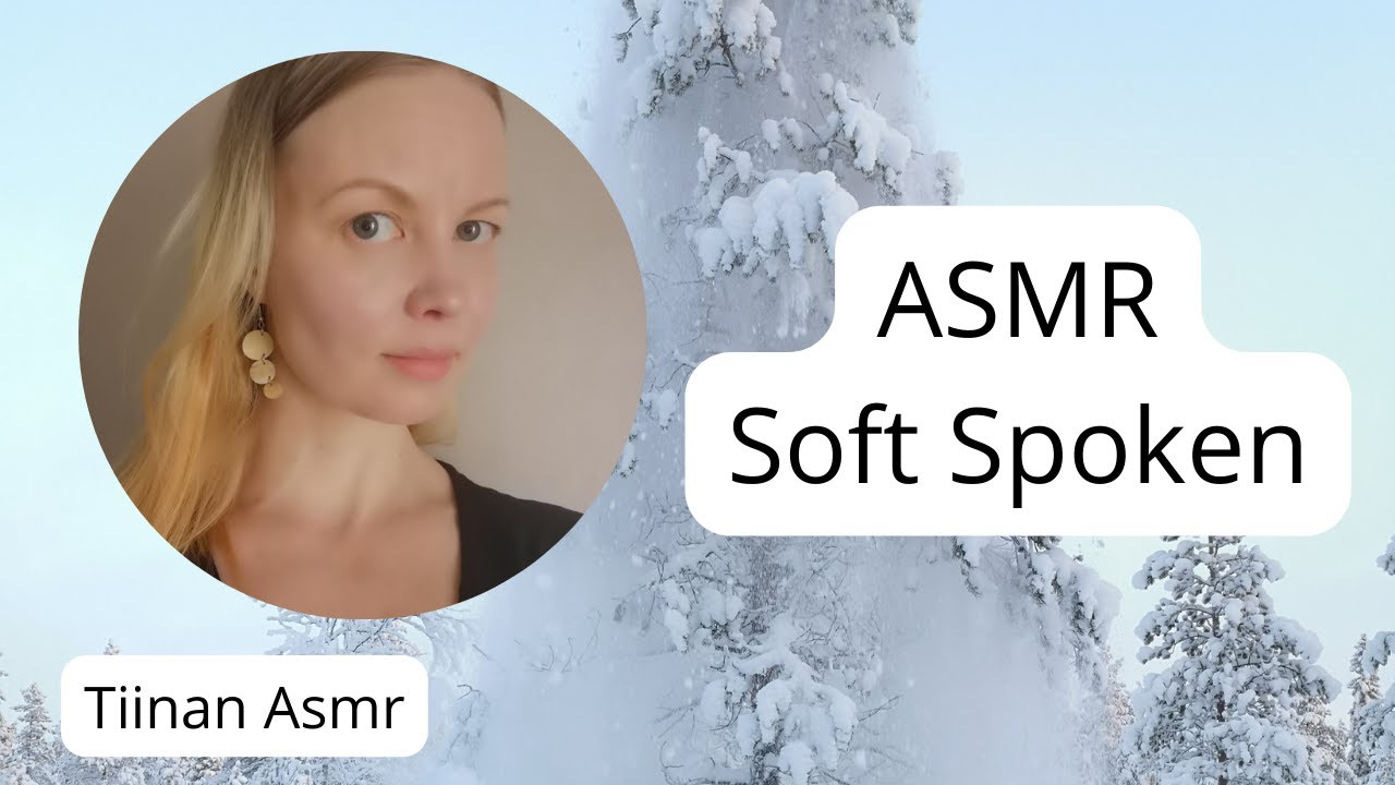 Asmr in English - Soft Spoken talking - my asmr stories