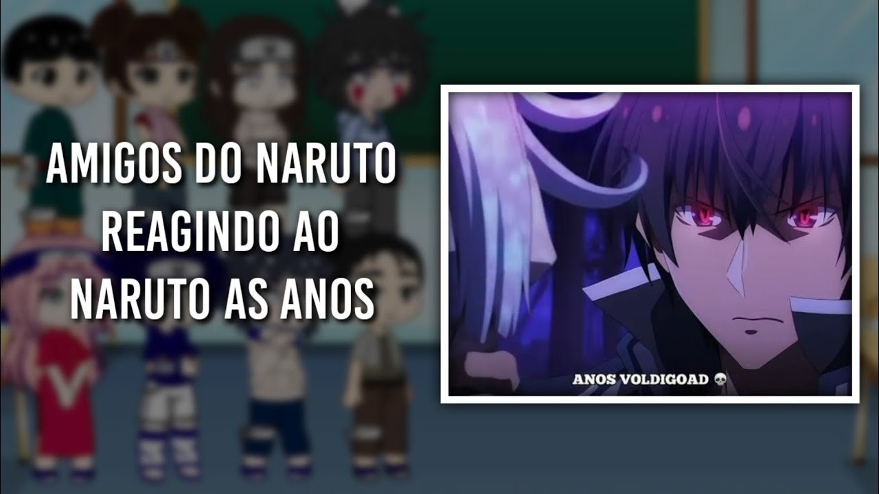 Naruto's friends react to Naruto as Anos | Gacha Art