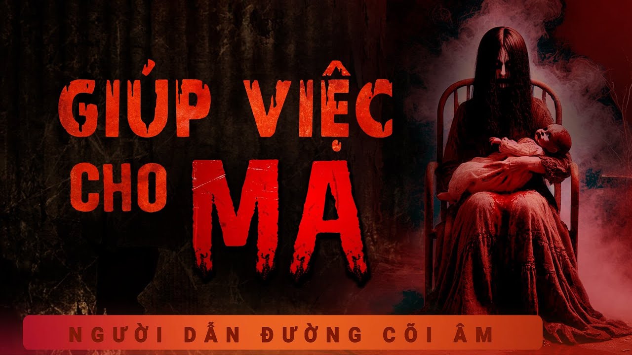 Truyện ma: Giúp Việc Cho Ma - Mc Duy Thuận kể truyện ma có thật nghe hãi quá