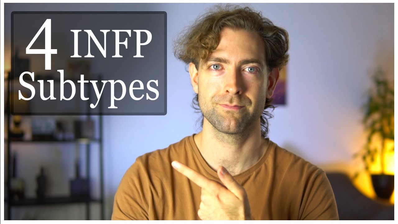 4 Types of INFP